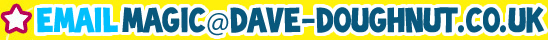 Email magic@dave-doughnut.co.uk