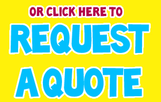 Or Click Here To Request A Quote